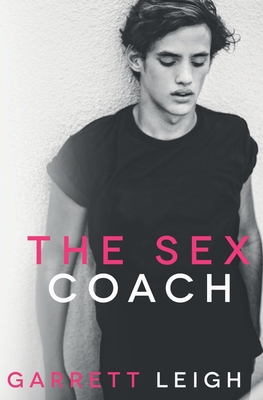 The Sex Coach By Garrett Leigh Cover Image