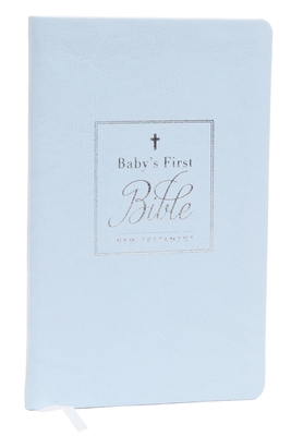 Kjv, Baby's First New Testament, Leathersoft, Blue, Red Letter, Comfort Print: Holy Bible, King James Version By Thomas Nelson Cover Image