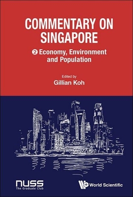 Commentary on Singapore, Volume 2: Economy, Environment and Population Cover Image