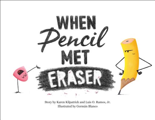 Cover for When Pencil Met Eraser