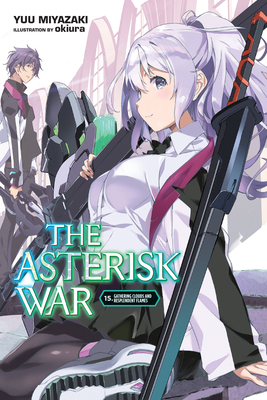 The Asterisk War, Vol. 10 (light novel) eBook de Yuu Miyazaki
