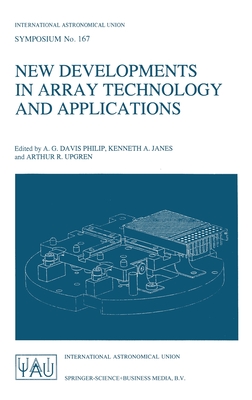 New Developments in Array Technology and Applications (International Astronomical Union Symposia #167) Cover Image