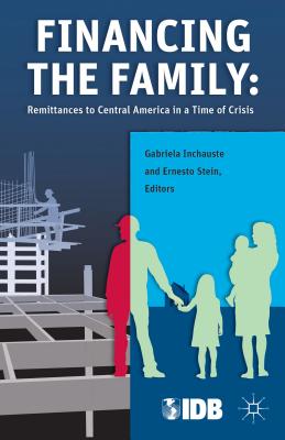Financing the Family: Remittances to Central America in a Time of Crisis By Inter-American Development Bank Cover Image