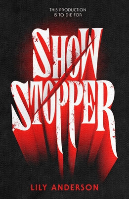 Showstopper By Lily Anderson Cover Image