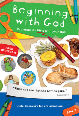 Beginning with God: Book 2: Exploring the Bible with Your Child 2 By Alison Mitchell, Jo Boddam Whetham Cover Image