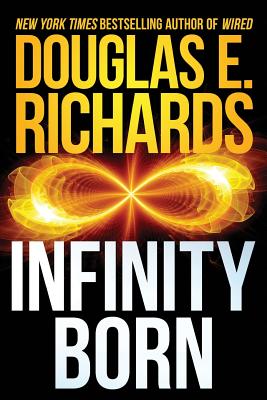 Infinity Born By Douglas E. Richards Cover Image