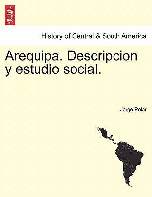 Arequipa. Descripcion y estudio social. Cover Image