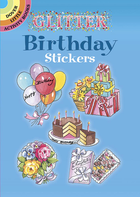 Glitter Birthday Stickers (Dover Stickers)