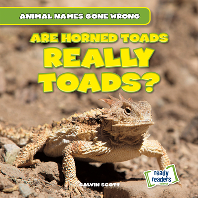 Are Horned Toads Really Toads? (Animal Names Gone Wrong)