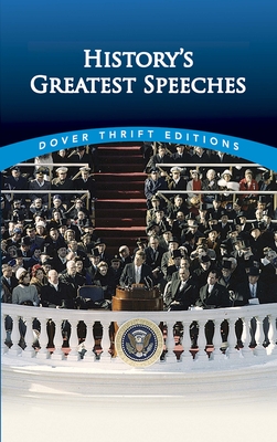 History's Greatest Speeches By James Daley (Editor) Cover Image