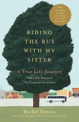 Riding the Bus with My Sister: A True Life Journey Cover Image