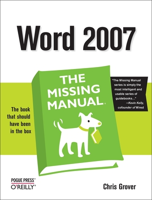Word 2007: The Missing Manual (Missing Manuals) Cover Image