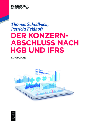 Der Konzernabschluss nach HGB und IFRS (de Gruyter Studium) By Thomas Schildbach, Patricia Feldhoff Cover Image
