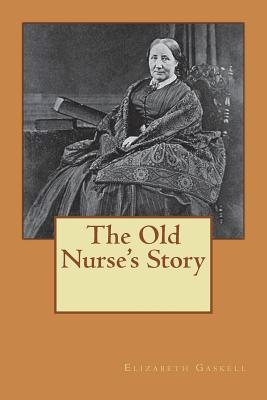 Cover for The Old Nurse's Story