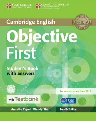 Objective First Student's Book with Answers with Testbank [With CDROM] By Annette Capel, Wendy Sharp Cover Image