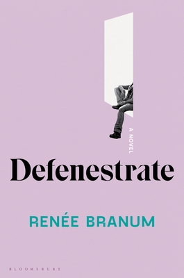Defenestrate By Renee Branum Cover Image