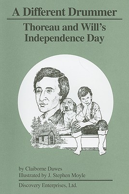 A Different Drummer: Thoreau and Will's Independence Day Cover Image