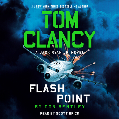 Tom Clancy Flash Point (A Jack Ryan Jr. Novel #10) By Don Bentley, Scott Brick (Read by) Cover Image