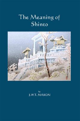 The Meaning of Shinto Cover Image