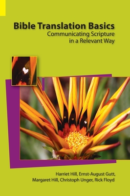 Bible Translation Basics: Communicating Scripture in a Relevant Way Cover Image