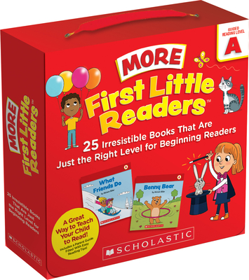 First Little Readers: More Guided Reading Level A Books (Parent Pack): 25 Irresistible Books That Are Just the Right Level for Beginning Readers By Miriam Sklar Cover Image