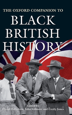 The Oxford Companion to Black British History (Oxford Companions) Cover Image