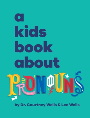 A Kids Book About Pronouns Cover Image