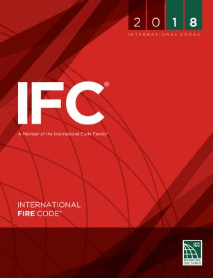 2018 International Fire Code (International Code Council) By International Code Council Cover Image