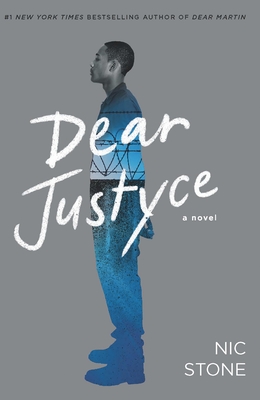 Dear Justyce By Nic Stone Cover Image