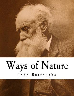 Ways of Nature: John Burroughs