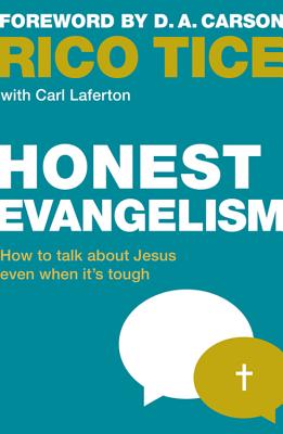 Honest Evangelism: How to Talk about Jesus Even When It's Tough Cover Image