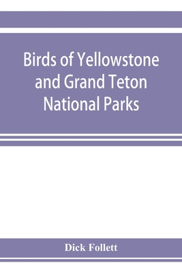 Birds of Yellowstone and Grand Teton National Parks Cover Image