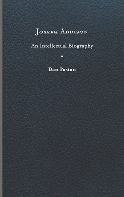 Joseph Addison: An Intellectual Biography Cover Image