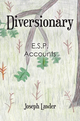 Diversionary: E.S.P. Accounts By Joseph Lawler Cover Image