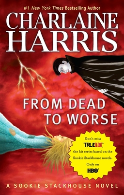 From Dead to Worse (Sookie Stackhouse/True Blood #8) Cover Image