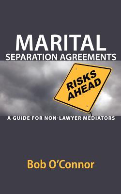 Marital Separation Agreements: A Guide for Non-Lawyer Mediators Cover Image