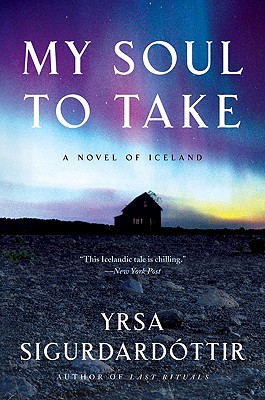 My Soul to Take: A Novel of Iceland (Thora Gudmundsdottir Novels #2) Cover Image
