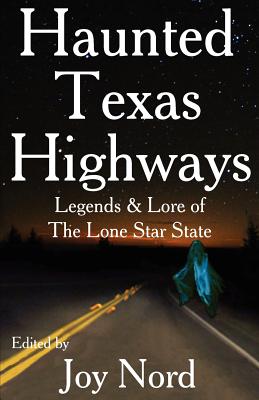 Haunted Texas Highways Cover Image