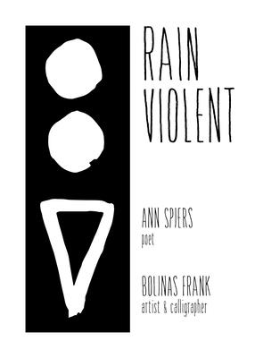 Rain Violent By Ann Spiers Cover Image