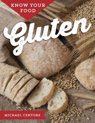 Know Your Food: Gluten Cover Image
