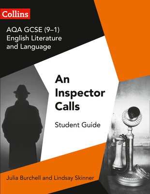 GCSE Set Text Student Guides – AQA GCSE English Literature and Language - An Inspector Calls Cover Image