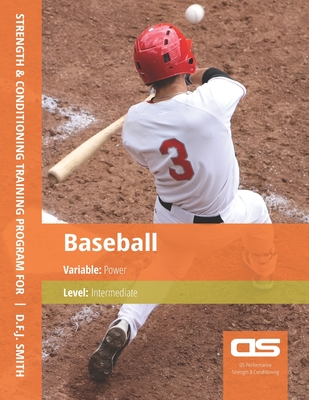 DS Performance - Strength & Conditioning Training Program for Baseball, Power, Intermediate Cover Image