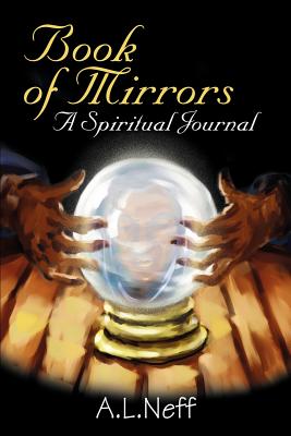Book of Mirrors: A Spiritual Journal Cover Image