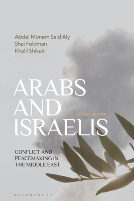 Arabs and Israelis: Conflict and Peacemaking in the Middle East Cover Image