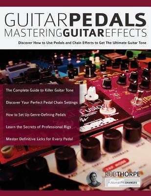 Guitar Pedals: Mastering Guitar Effects Cover Image