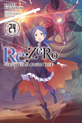 Re:ZERO -Starting Life in Another World-, Vol. 24 (light novel) (Re:ZERO -Starting Life in Another World-, Chapter 4: The Sanctuary and the Witch of Greed Manga)