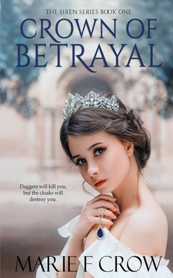 Crown of Betrayal (Siren #1) Cover Image