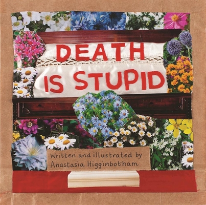 Death Is Stupid (Ordinary Terrible Things)