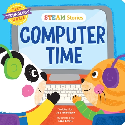 STEAM Stories Computer Time: First Technology Words Cover Image
