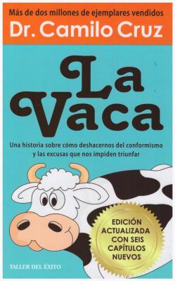 La Vaca Azul By Camilo F. Cruz, Mark Victor Hansen Cover Image